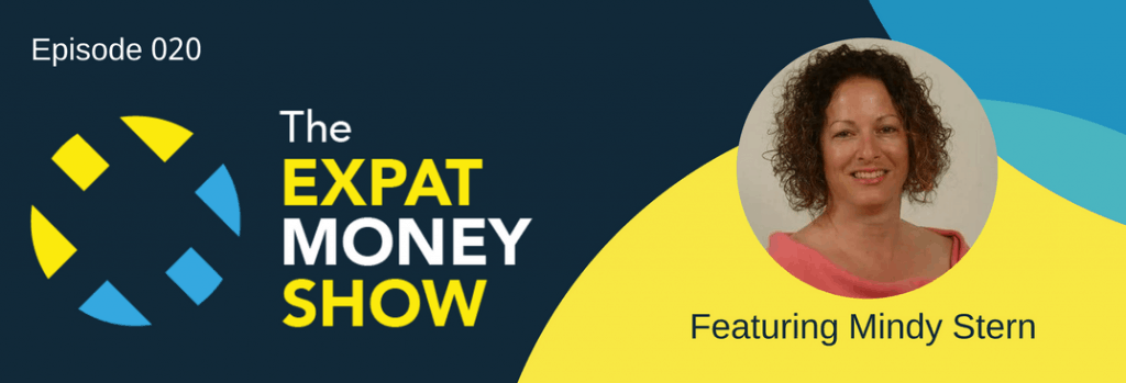 Mindy Stern Interviewed on The Expat Money Show