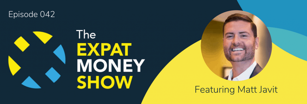 Matt Javit Interviewed by Mikkel Thorup on The Expat Money Show