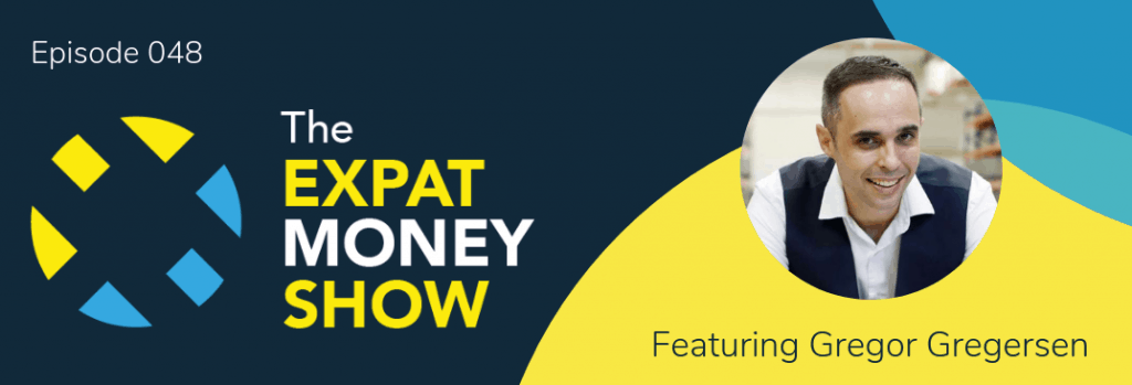 Gregor Gregersen interviewed by Mikkel Thorup on The Expat Money Show