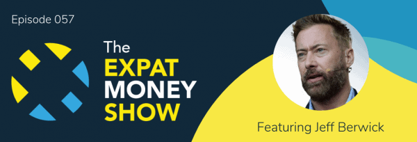 Jeff Berwick interviewed by Mikkel Thorup on The Expat Money Show