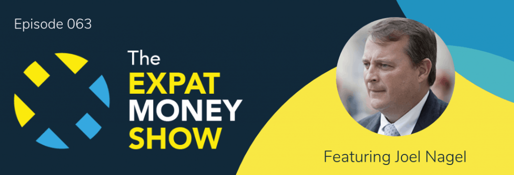 Joel Nagel interviewed by Mikkel Thorup on The Expat Money Show
