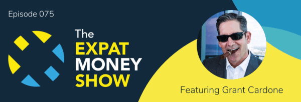 Grant Cardone interviewed by Mikkel Thorup on The Expat Money Show