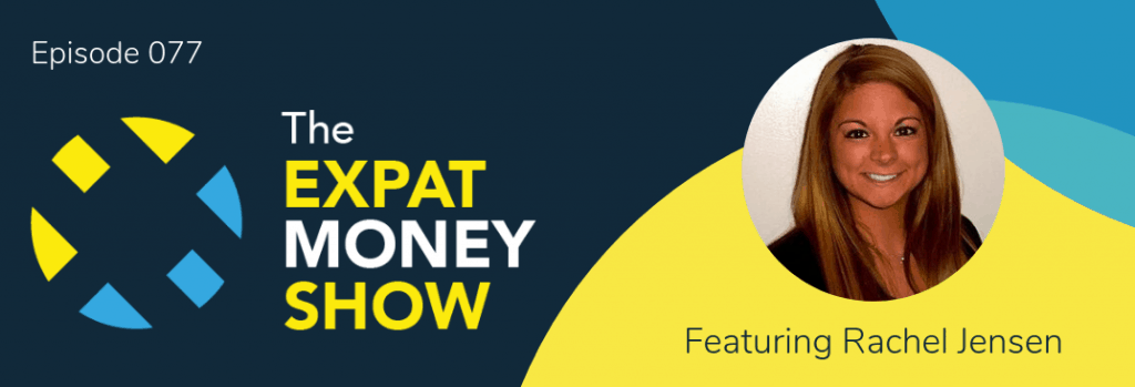 Rachel Jensen interviewed by Mikkel Thorup on The Expat Money Show