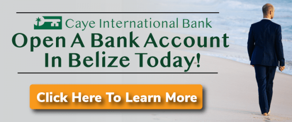 Open a Bank Account in Belize with Caye International Bank