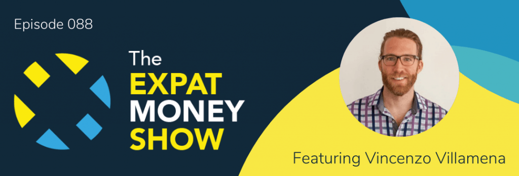 Vincenzo Villamena interviewed by Mikkel Thorup on The Expat Money Show