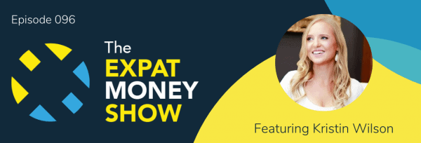 Kristin Wilson interviewed by Mikkel Thorup on The Expat Money Show