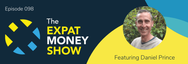 Daniel Prince interviewed by Mikkel Thorup on The Expat Money Show