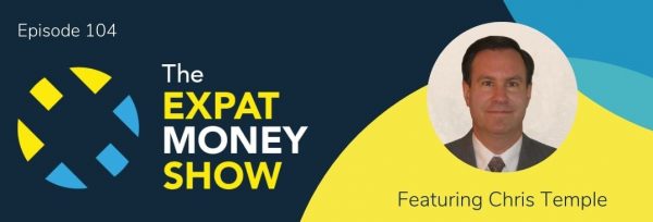 Chris Temple interviewed by Mikkel Thorup on The Expat Money Show