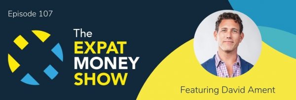 David Ament interviewed by Mikkel Thorup on The Expat Money Show