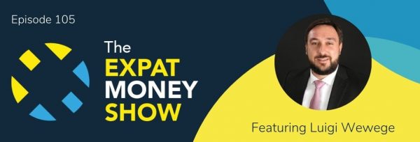 Luigi Wewege interviewed by Mikkel Thorup on The Expat Money Show