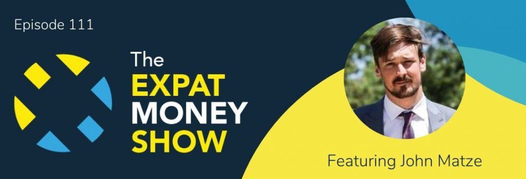 John Matze interviewed by Mikkel Thorup on The Expat Money Show podcast