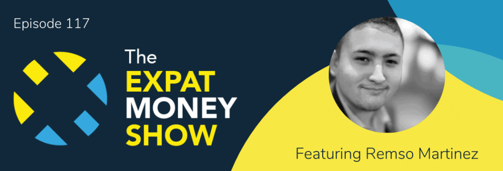 Remso Martinez interviewed by Mikkel Thorup on The Expat Money Show