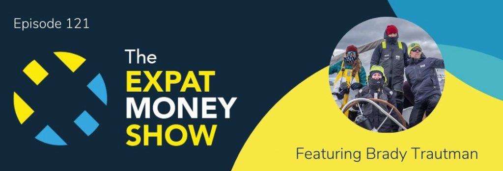 Brady Trautman interviewed by Mikkel Thorup on The Expat Money Show