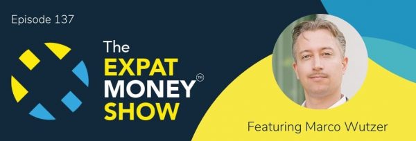 Marco Wutzer interviewed by Mikkel Thorup on The Expat Money Show