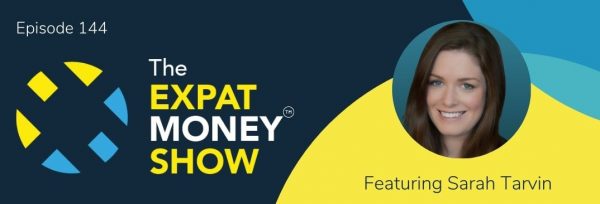 Sarah Tarvin interviewed by Mikkel Thorup on The Expat Money Show