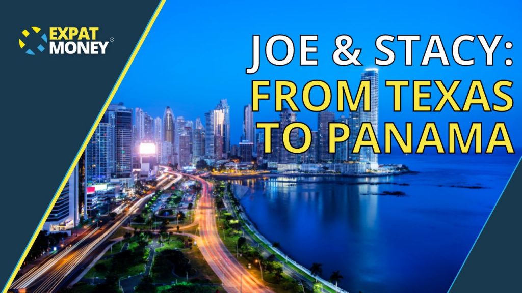 Joe & Stacy - From Texas to Panama