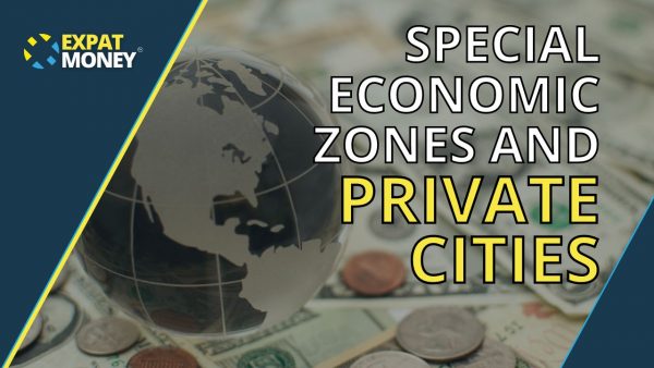 Best Of Special Economic Zones And Private Cities
