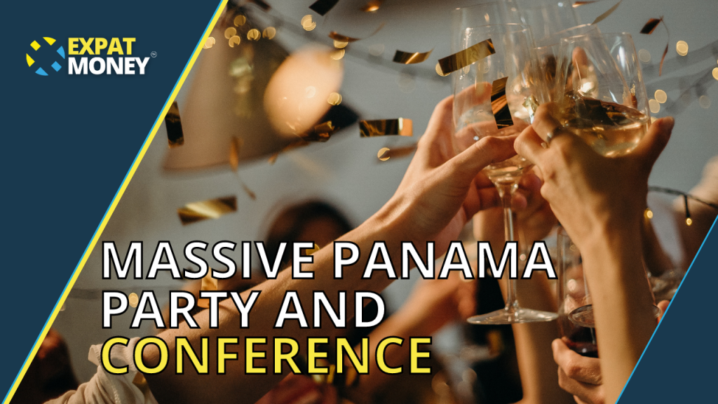 Panama Party and Conference on the Expat Money Show