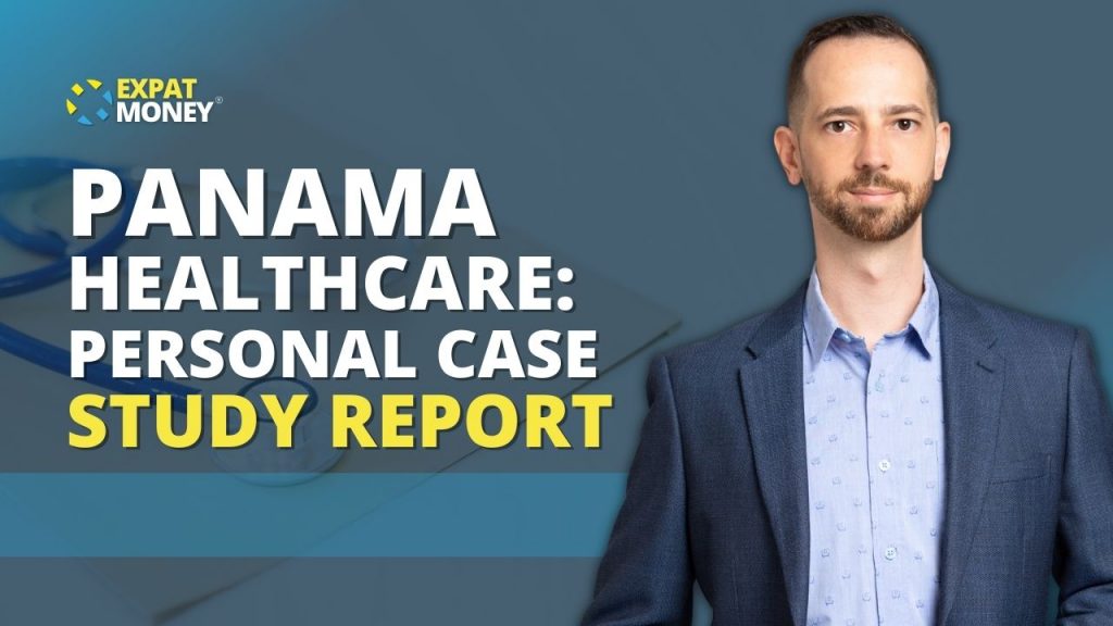 Panama Healthcare: A Personal Case Study Report