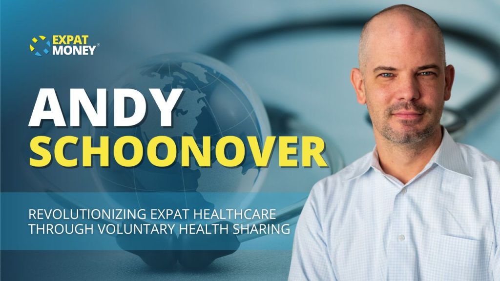 Revolutionizing Expat Healthcare Through Voluntary Health Sharing - Andy Schoonover