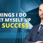 94 Things I Do To Set Myself Up For Succes