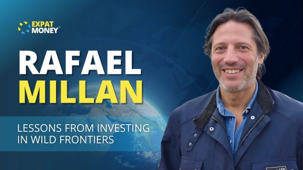 Lessons From Investing In Wild Frontiers – Rafael Millan