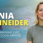 EP 338 - Former Walmart Exec Finds Freedom Abroad - Xenia Schneider