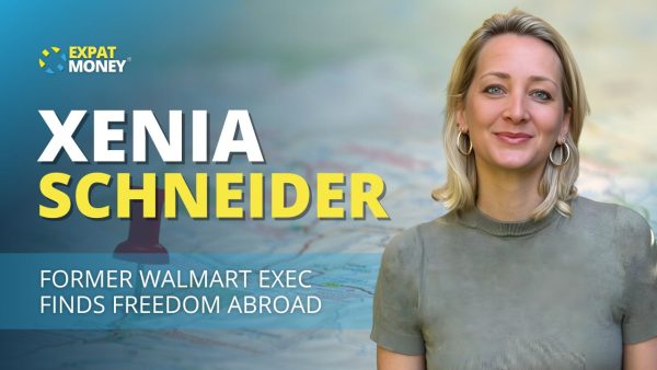 EP 338 - Former Walmart Exec Finds Freedom Abroad - Xenia Schneider