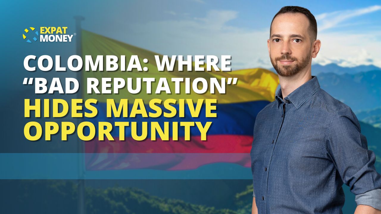 370: Colombia: Where “Bad Reputation” Hides Massive Opportunity - The ...