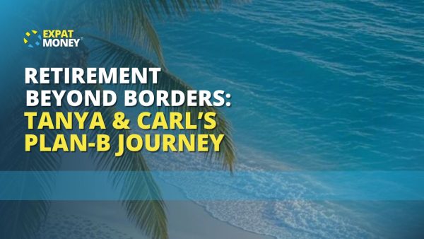 379_ Retirement Beyond Borders_ Tanya & Carl's Plan-B Journey
