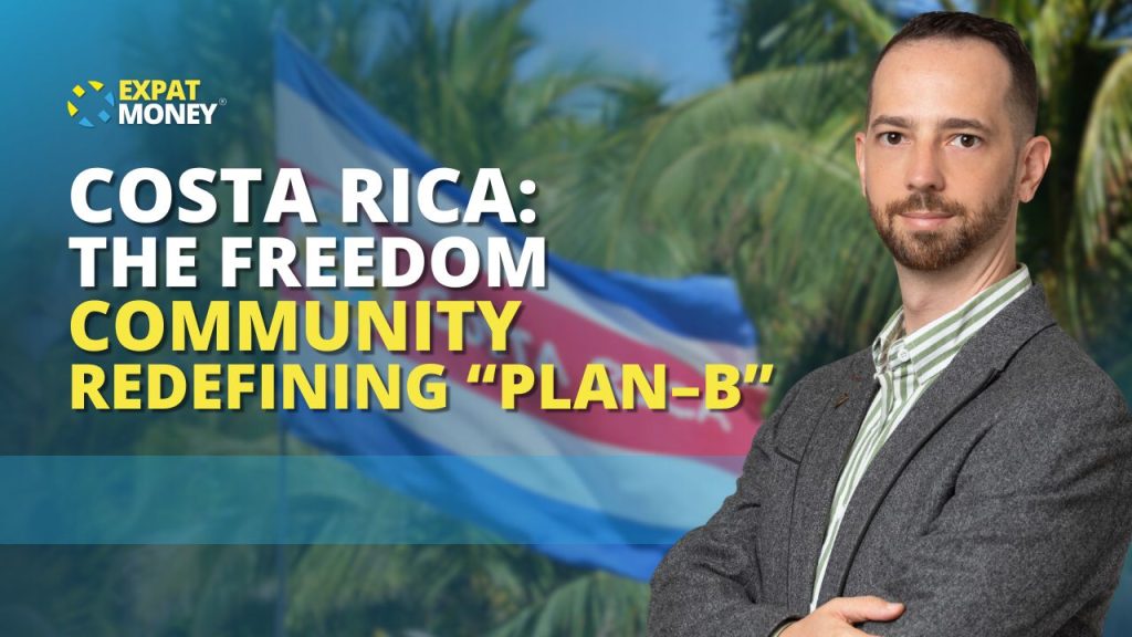 EP_420_Costa_Rica_The_Freedom_Community_Redefining_“Plan–B”